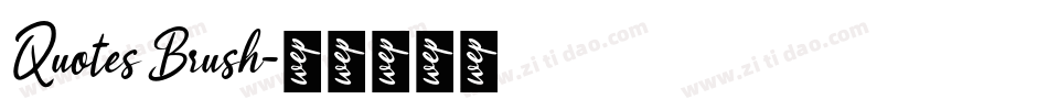 Quotes Brush字体转换